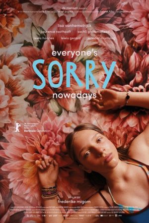 Everyone’s Sorry Nowadays (2026) poster