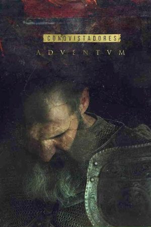 Conquistadores: Adventum (2017) poster