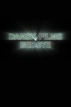 Dansk films bedste (2022) poster