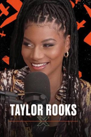 Taylor Rooks X (2023) poster