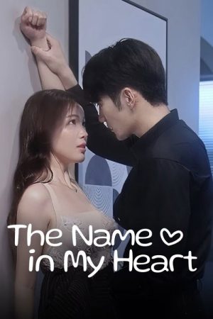The Name in My Heart (2023) poster