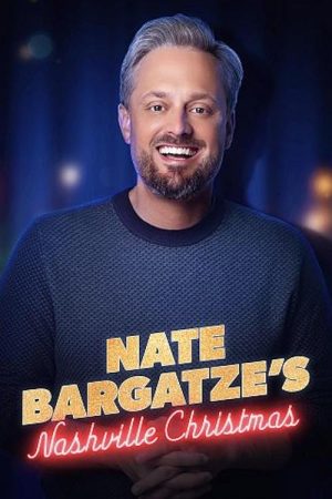 Nate Bargatze’s Nashville Christmas (2024) poster
