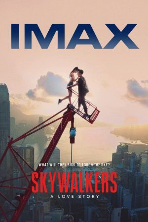 Skywalkers: A Love Story (2024) poster