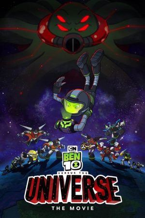 Ben 10 vs. the Universe: The Movie (2020) poster