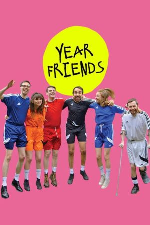 Year Friends (2016) poster