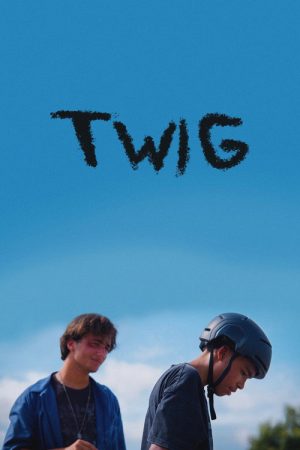 Twig (2026) poster
