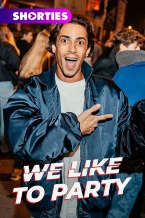 We Like To Party (2022) poster
