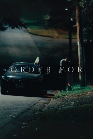 Order For (2024) poster