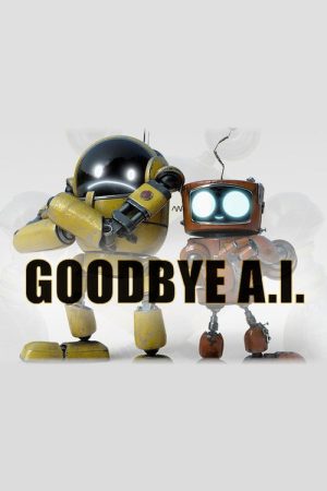 Goodbye A.I. (2021) poster