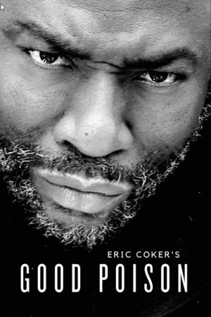 Eric Coker’s Good Poison (2023) poster