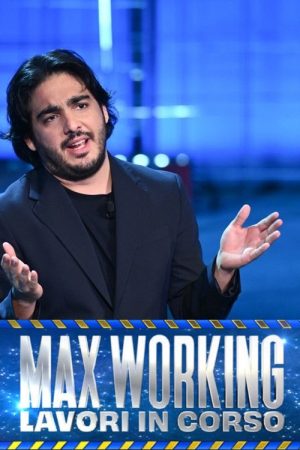 Max working – Lavori in corso (2025) poster