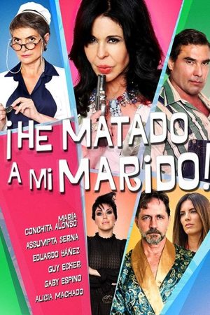 ¡He matado a mi marido! (2018) poster