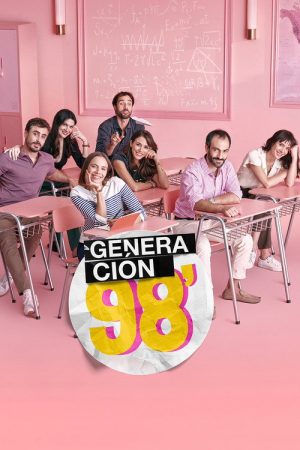 Generación 98′ (2023) poster
