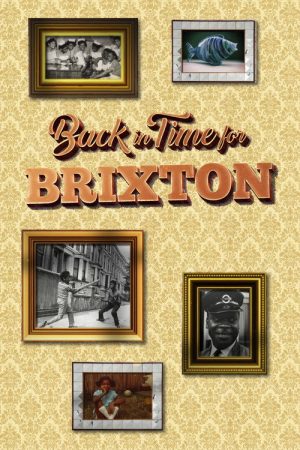 Back in Time for Brixton (2016) poster