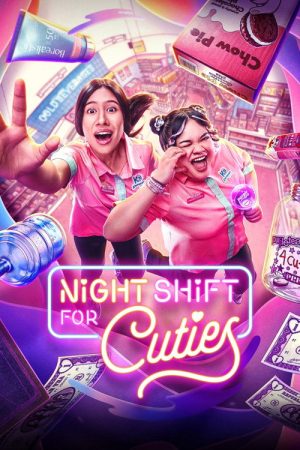 Night Shift for Cuties (2026) poster