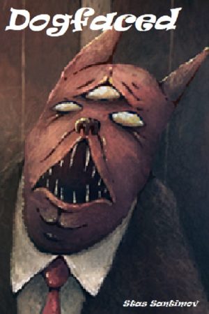 Dogfaced (2017) poster