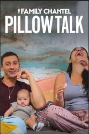 The Family Chantel: Pillow Talk (2020) poster