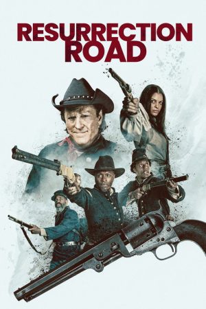 Resurrection Road (2025) poster