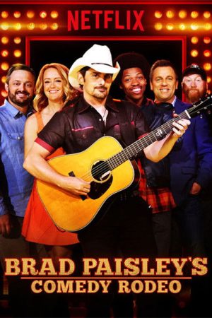 Brad Paisley’s Comedy Rodeo (2017) poster