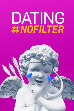 Dating #NoFilter (2019) poster