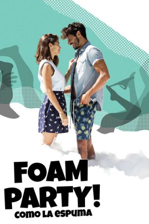 Foam Party! (2017) poster