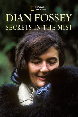 Dian Fossey: Secrets in the Mist (2017) poster