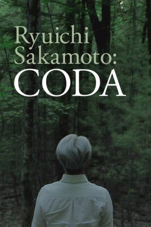 Ryuichi Sakamoto: CODA (2017) poster