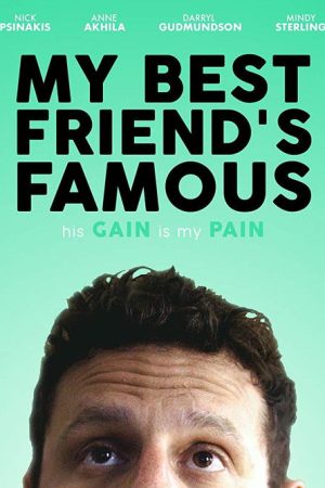 My Best Friend’s Famous (2019) poster