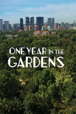 One Year in the Gardens (2022) poster