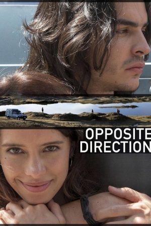 Opposite Direction (2020) poster
