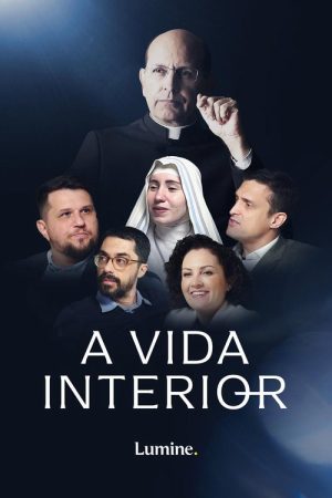A Vida Interior com Padre Paulo Ricardo (2022) poster