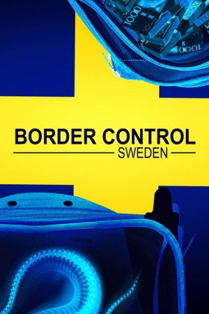 Border Control: Sweden (2022) poster