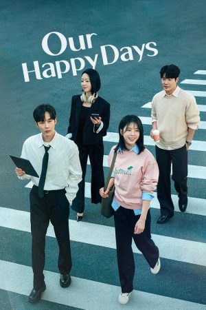 Our Happy Days (2026) Web Series — Cast, Story & Where to Watch | MovieLinkBD poster