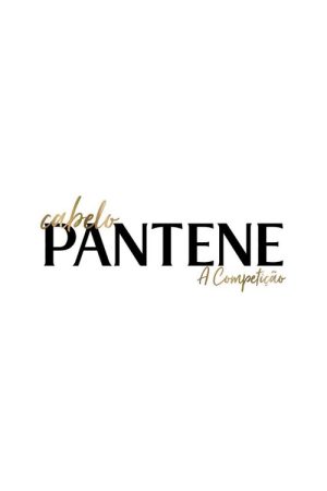 Cabelo Pantene – A Competição (2019) poster