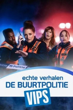 Echte Verhalen: De Buurtpolitie VIPS (2022) poster