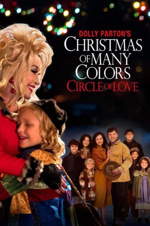 Dolly Parton’s Christmas of Many Colors: Circle of Love (2016) poster