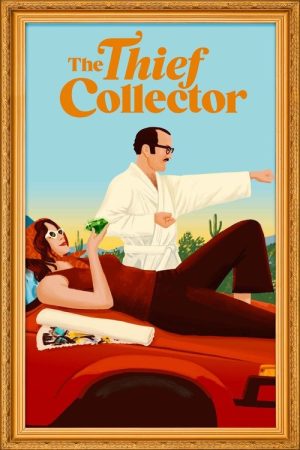 The Thief Collector (2022) poster