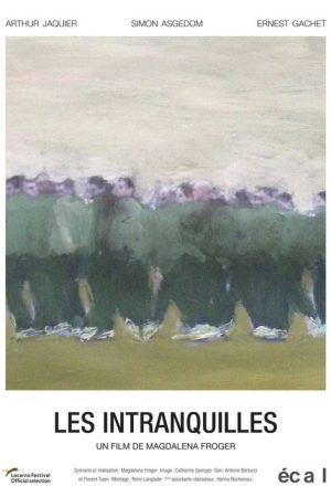 Les Intranquilles (2017) poster