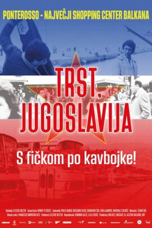 Trieste, Yugoslavia (2017) poster