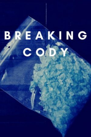 Breaking Cody (2021) poster
