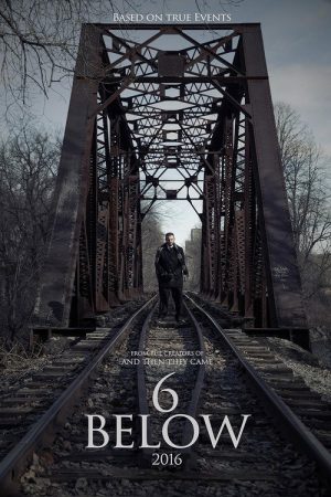 6 Below (2016) poster