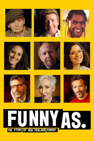 Funny As: The Story of New Zealand Comedy (2019) poster