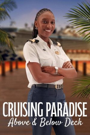 Cruising Paradise: Above & Below Deck (2026) poster