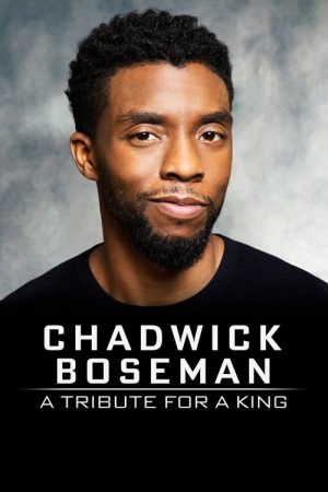 Chadwick Boseman: A Tribute for a King (2020) poster
