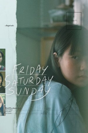 Friday Saturday Sunday (2022) poster