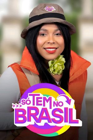 Só Tem no Brasil (2023) poster