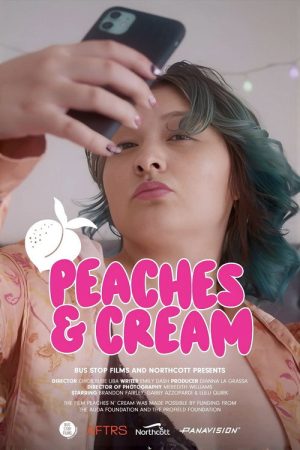 Peaches & Cream (2024) poster