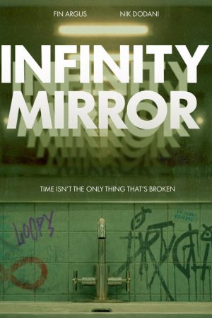 Infinity Mirror (2026) poster