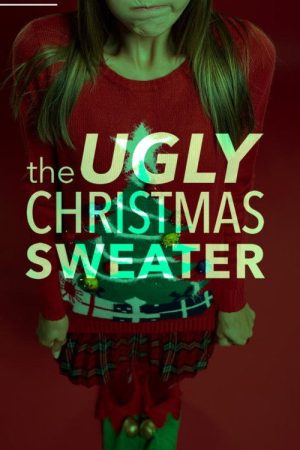 The Ugly Christmas Sweater (2017) poster