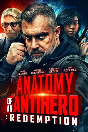 Anatomy of an Antihero: Redemption (2020) poster